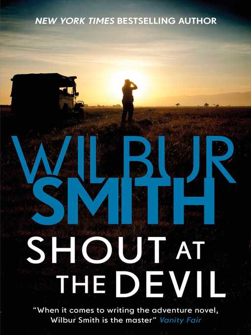 Title details for Shout at the Devil by Wilbur Smith - Wait list